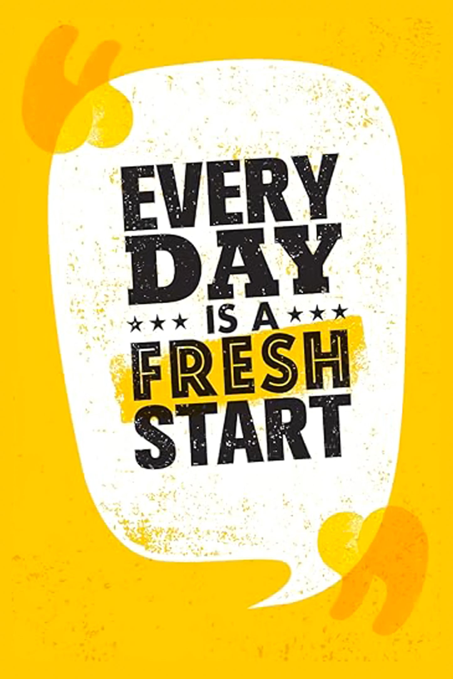 Inspirational Quote Photo Frame – “Every Day is a Fresh Start” (8x12 Inch)